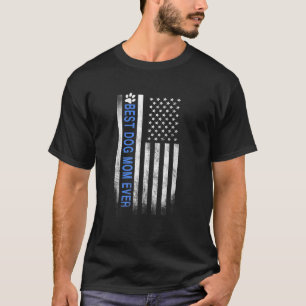 Camiseta La mejor madre del perro jamás Bandera estadounide