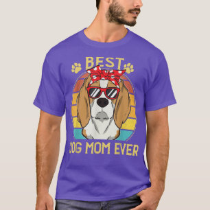 Camiseta La mejor madre del perro jamás vivirá a la madre d
