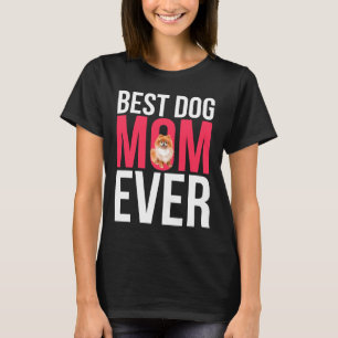 Camiseta La mejor madre del perro nunca Pomerania Mami acti
