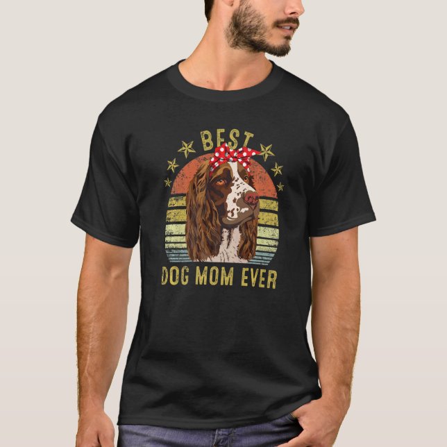 Camiseta La mejor madre del perro que alguna vez fue madre  (Anverso)