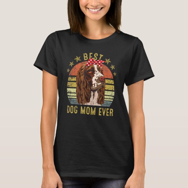 Camiseta La mejor madre del perro que alguna vez fue madre  (Anverso)