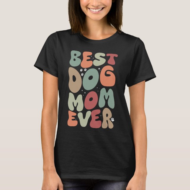 Camiseta La mejor madre del perro, una mujer divertida, lin (Anverso)