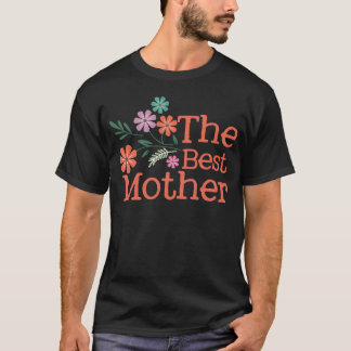 Camiseta La mejor madre graciosa