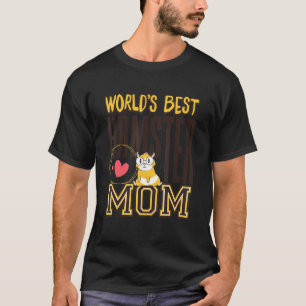 Camiseta La Mejor Madre Hamster Del Mundo Para Hamster
