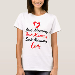 Camiseta la mejor madre mamá de todos los tiempos