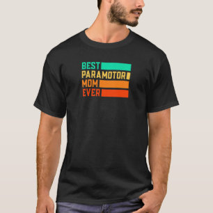 Camiseta La mejor madre parapente paracaidista paracaidista