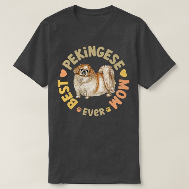 Camiseta La mejor madre pekingesa de todos los tiempos (Diseño del anverso)