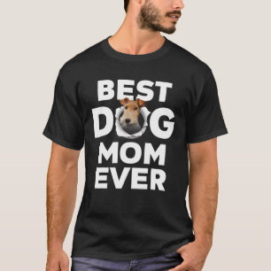 Camiseta La Mejor Madre Perro Que Haya Tendido A Los Amante