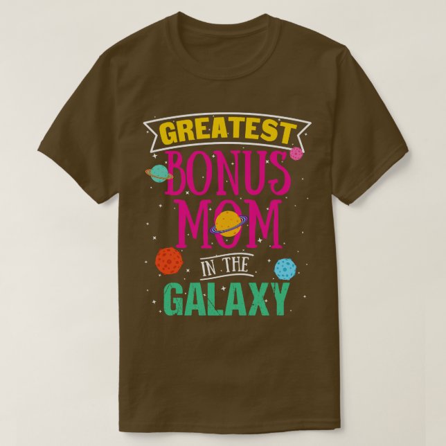 Camiseta La mejor mamá de bonos en galaxia (Diseño del anverso)