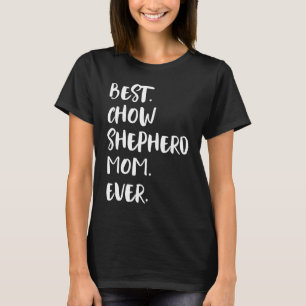 Camiseta La mejor mamá de Chow Shepherd