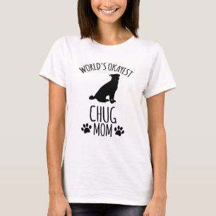 Camiseta La mejor mamá de Chug del mundo - Mamá perruna