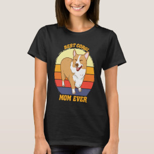 Camiseta La mejor mamá de Corgi jamás Dueña de perro loca
