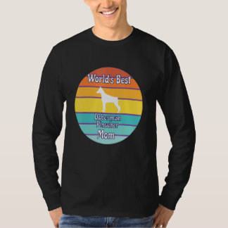 Camiseta La mejor mamá de Doberman Pinscher del mundo