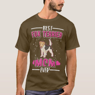Camiseta La mejor mamá de Fox Terrier jamás Fox Terrier