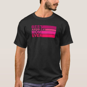 Camiseta La mejor mamá de gato asiático de todos los años