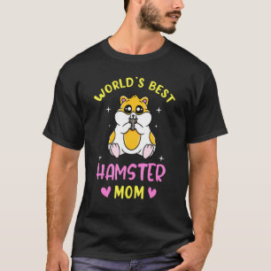 Camiseta La mejor mamá de Hamster del mundo, Cute Hammy