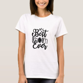 CAMISETA LA MEJOR MAMÁ DE LA HISTORIA