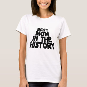Camiseta La Mejor Mamá De La Historia