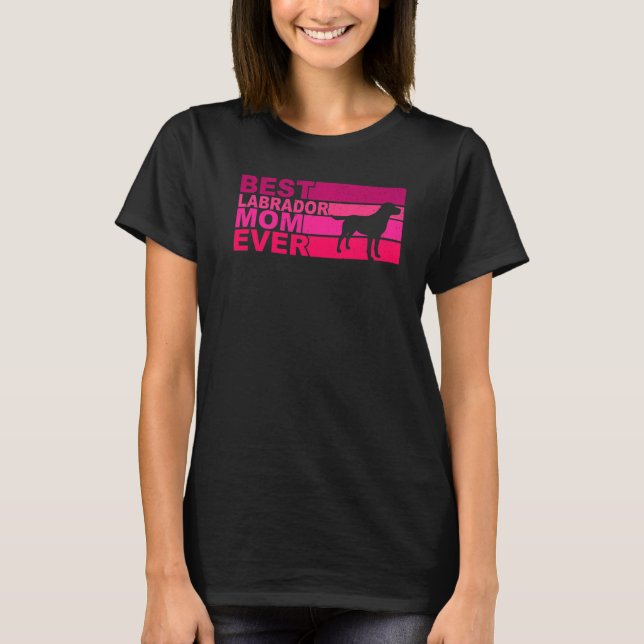 Camiseta La mejor mamá de Labrador (Anverso)