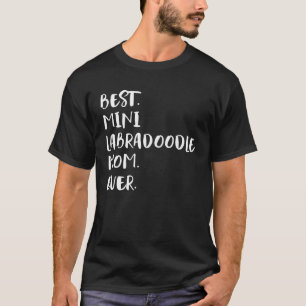 Camiseta La mejor mamá de Mini Labradoodle de todas