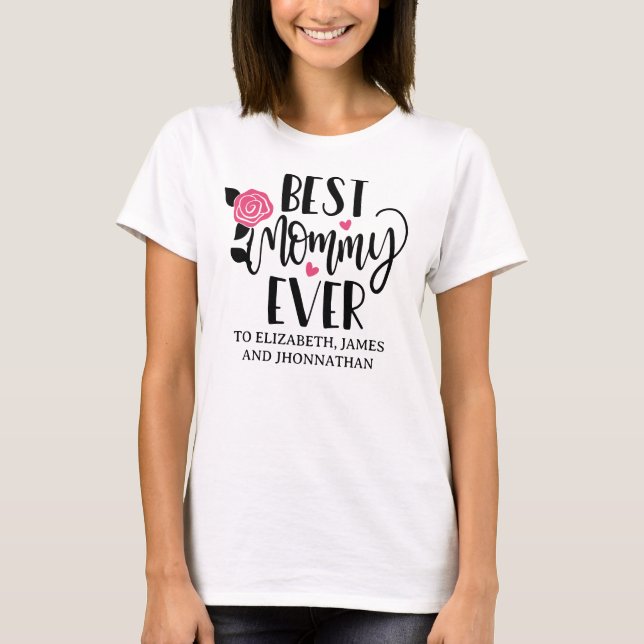 Camiseta La mejor mamá de todos los niños modernos nombra e (Anverso)