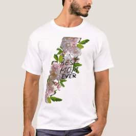 Camiseta La mejor mamá de todos los tiempos