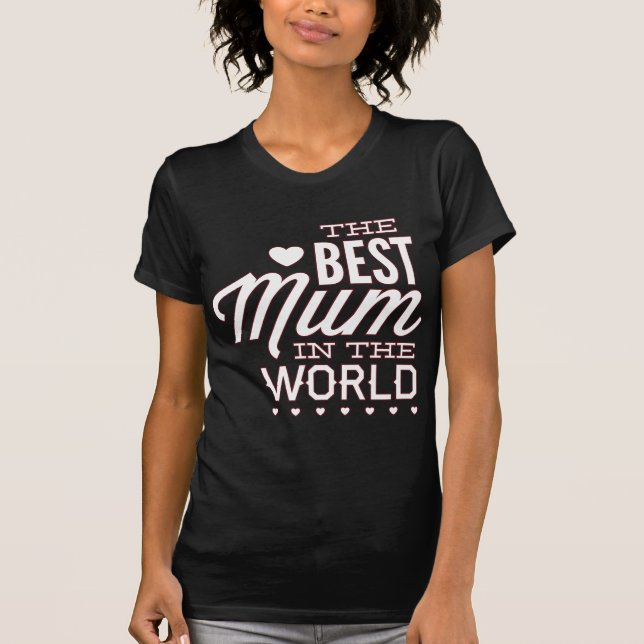 Camiseta La Mejor Mamá Del Mundo (Anverso)