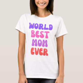 Camiseta La mejor mamá del mundo