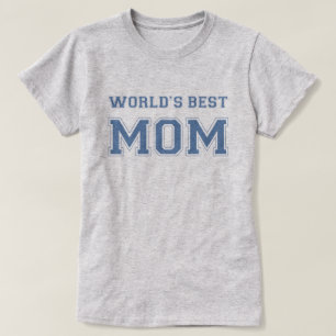 Camiseta La mejor mamá del mundo