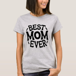 Camiseta La Mejor Mamá del Mundo - Día de la Madre