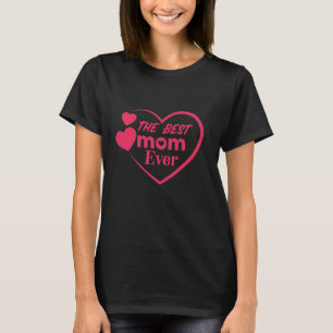 Camiseta La mejor mamá del mundo idea de regalo para el Día