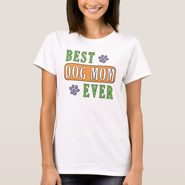 Camiseta La mejor mamá del perro (Anverso)