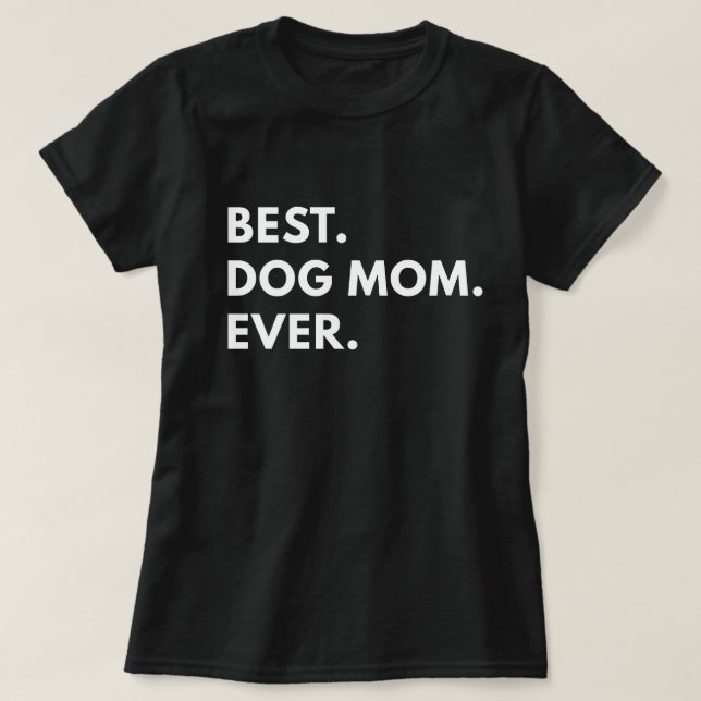Camiseta La mejor mamá del perro nunca (Diseño del anverso)