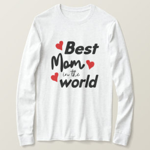 Camiseta La mejor mamá en el Día Mundial de la Madre