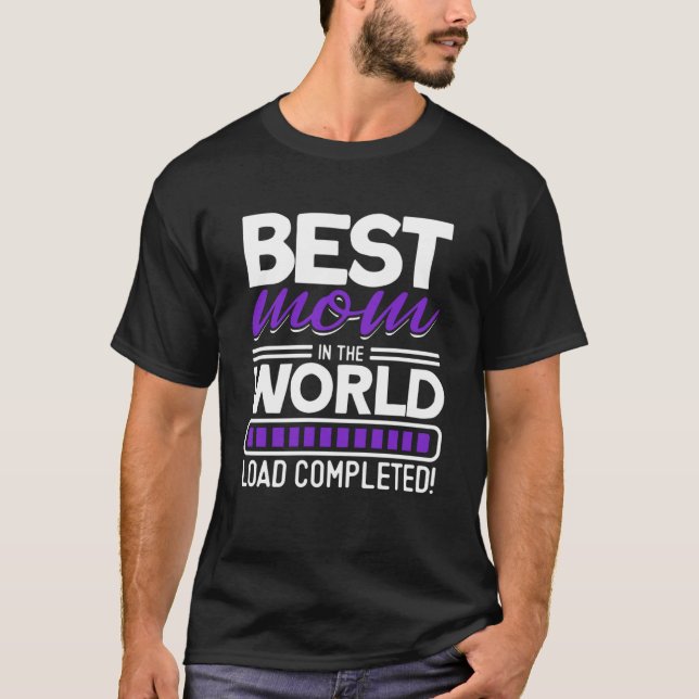 Camiseta La Mejor Mamá En El Mundo De La Carga Completó A M (Anverso)