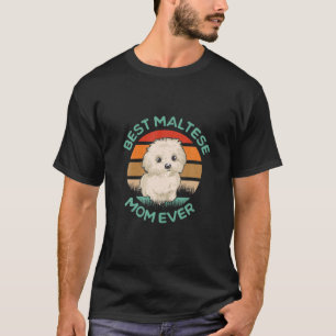 Camiseta La mejor mamá maltesa que alguna vez fue perro ama