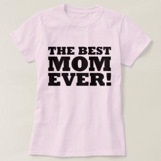 Camiseta La mejor mamá nunca