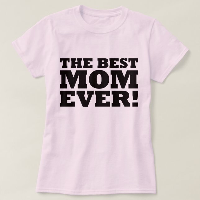 Camiseta La mejor mamá nunca (Diseño del anverso)
