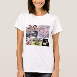Camiseta ¡La mejor mamá nunca! Collage de fotos