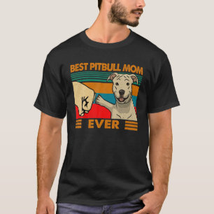 Camiseta La mejor mamá Pitbull Perros Vintage Mamá Tees Mad
