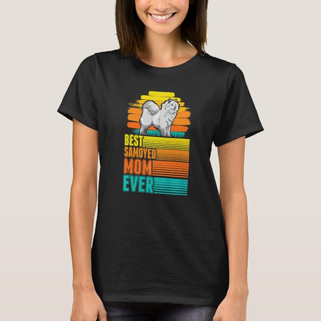 Camiseta La Mejor Mamá Samoyed de Todas Samoyed Mamá (Anverso)