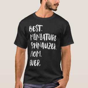 Camiseta La mejor mamá Schnauzer en miniatura