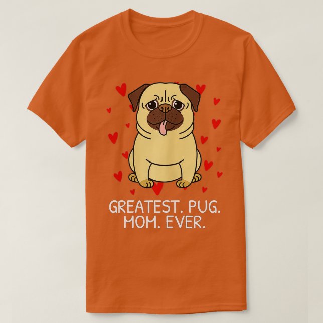 Camiseta La mejor mamacita de pug mami mami mami (Diseño del anverso)