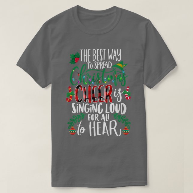 Camiseta La Mejor Manera De Difundir Alegría De Los Navidad (Diseño del anverso)