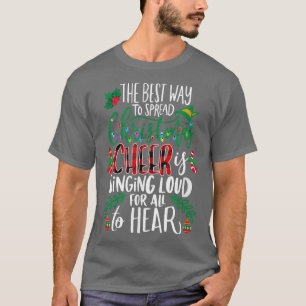 Camiseta La Mejor Manera De Difundir Alegría De Los Navidad