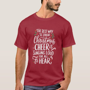 Camiseta La Mejor Manera De Difundir El Espíritu Navideño E