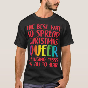 Camiseta La Mejor Manera de Difundir Navidad Queer vintage