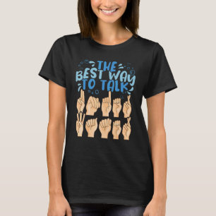 Camiseta La mejor manera de hablar sobre el Rótulo submarin