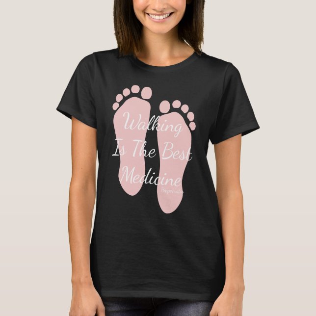 Camiseta La mejor medicina del hombre es la cita de la sere (Anverso)