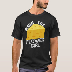 Camiseta La mejor niña de las flores jamás divertida fiesta